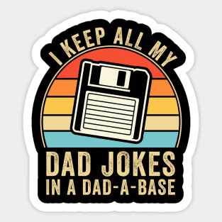 I Keep Dad Jokes In A Dad A Base Funny Fathers Day Sticker